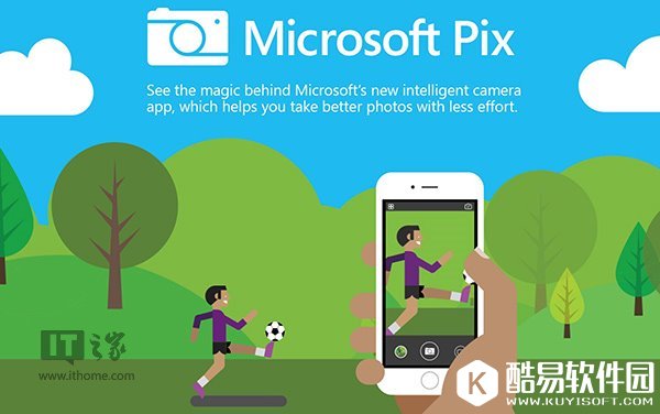 动态影像加持，微软发布iPhone智能拍照《Pix》